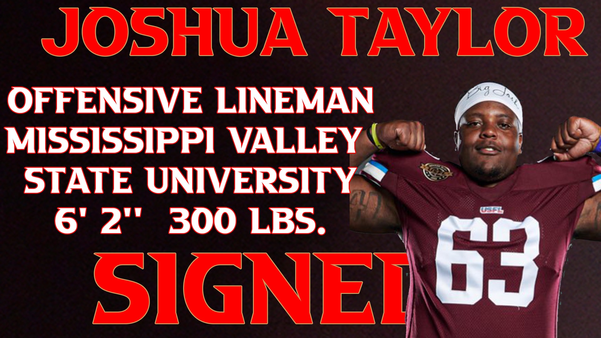 Welcome Offensive Lineman Joshua Taylor