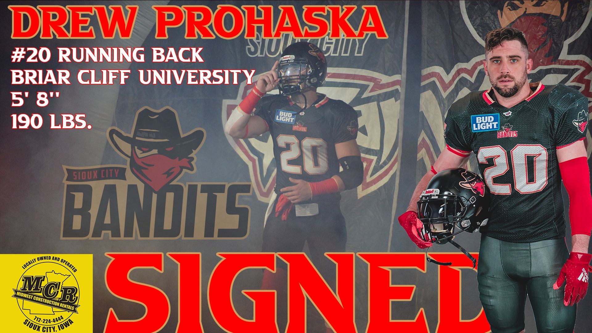 The Sioux City Bandits would like to welcome back Veteran Drew Prohaska.